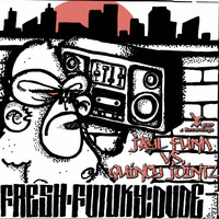 Jayl Funk - Fresh Funky Dude EP