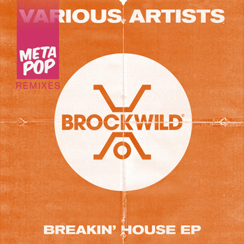 Dohko - Breakin' House: MetaPop Remixes