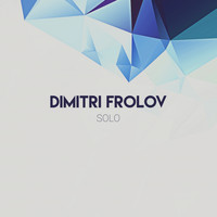 Dimitri Frolov - Solo
