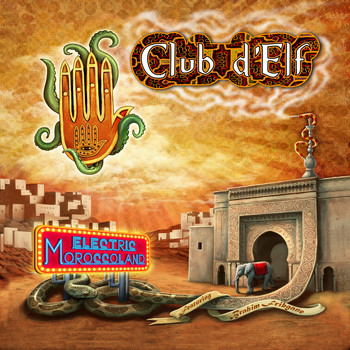Club d'Elf - Electric Moroccoland