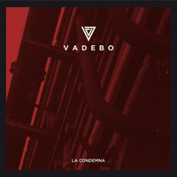 VaDeBo - La Condemna