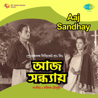 Salil Chowdhury - Aaj Sandhay (Original Motion Picture Soundtrack)