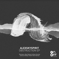 Alexskyspirit - Obstruction EP