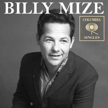 Billy Mize - Columbia Singles