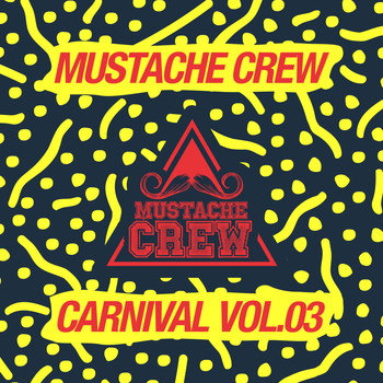 Various Artists - Mustache Crew Vol. 3