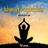 Klaustrophobia - Silence Your Ego