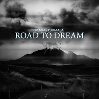 Matias Puumala - Road To Dream