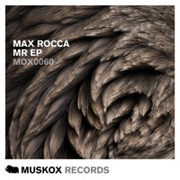 Max Rocca - MR EP