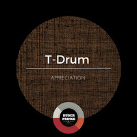 T-Drum - Appreciation (Soul To Soul Mix)