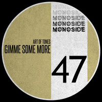 Art Of Tones - Gimme Some More
