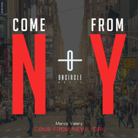 Marco Valery - Come From New York