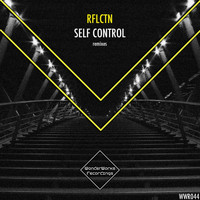 RFLCTN - Self Control