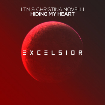 LTN & Christina Novelli - Hiding My Heart