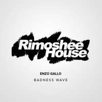 Enzo Gallo - Badness Wave