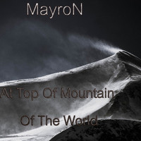 MayroN - At Top Of Mountain Of The World