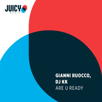 Gianni Ruocco, DJ KK - Are You Ready