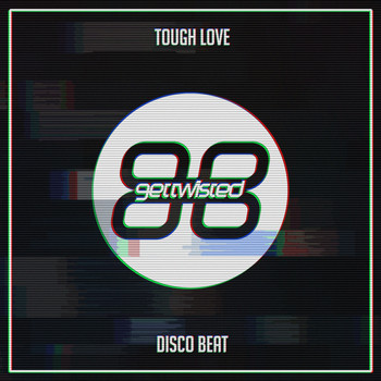 Tough Love - Disco Beat