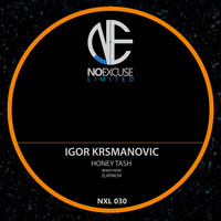 Igor Krsmanovic - Honey Tash