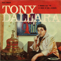 Tony Dallara - A Madrid avec toi - Le soleil de nos vacances