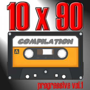 Various Artists - 10 X 90 Compilation - Progressive Vol.1