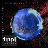Chris Prz & Le Coné - Neuronal Cry