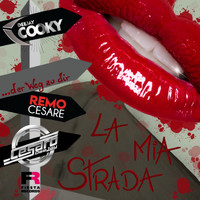 Remo Cesare - La Mia Strada - Der Weg zu Dir (Cesaro DeeJay & DJ Cooky Amore Fox Mix)