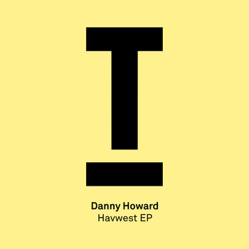 Danny Howard - Havwest EP
