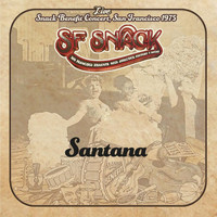 Santana - Live: Snack Benefit Concert, San Francisco 1975