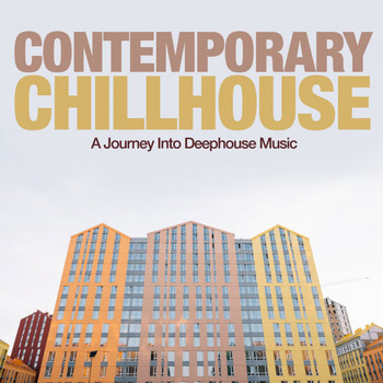 Various Artists - Contemporary Chillhouse (A Journey into Deephouse Music)