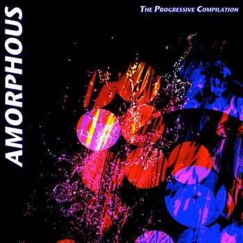 Various Artists - Amorphous (The Progressive Compilation)