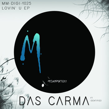 Das Carma featuring Identified - Lovin' U EP