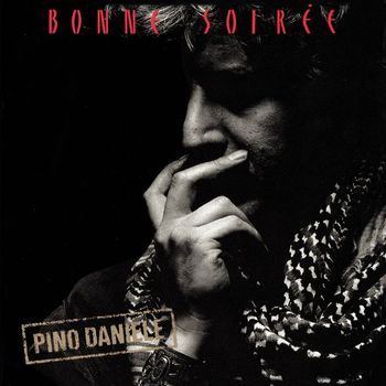 Pino Daniele - Bonne soirée (Remastered Version)