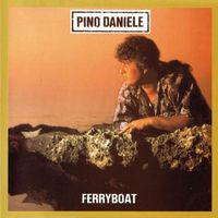 Pino Daniele - Ferryboat (Remastered Version)