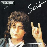 Pino Daniele - Sciò (Live (Remastered Version))