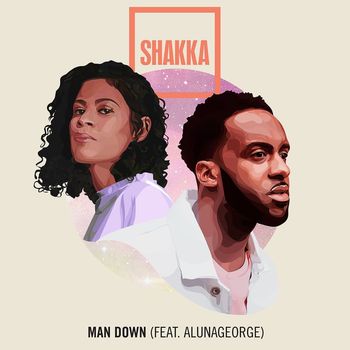 Shakka - Man Down (feat. AlunaGeorge) (Explicit)