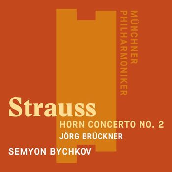 Semyon Bychkov - R. Strauss: Horn Concerto No. 2