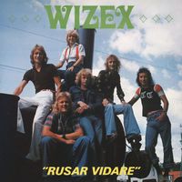 Wizex - Rusar vidare