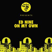 Ed Nine - On My Own
