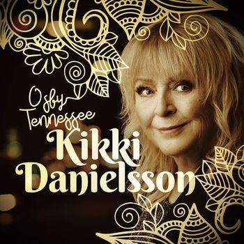 Kikki Danielsson - Osby Tennessee