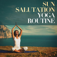 Just Breathe Meditation, Yoga Music, Kundalini: Yoga, Meditation, Relaxation - Sun salutation yoga routine
