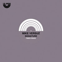 Mike Versuz - Signature (Fiben Remix)