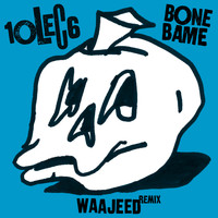 10LEC6 / - Bone Bame (Waajeed Bone Dub Remix)