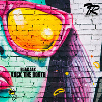 Blakjak - Rock the Booth
