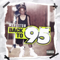 Mercston - Back to 95 (Explicit)