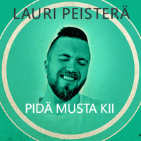 Lauri Peisterä - Pidä Musta Kii