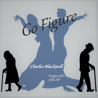 Charles Blackwell - Go Figure