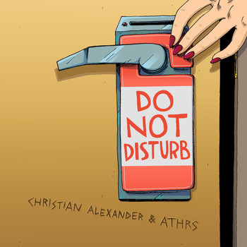 Christian Alexander - Do Not Disturb