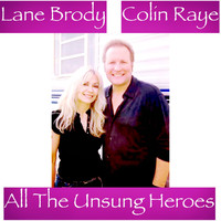 Lane Brody - All the Unsung Heroes