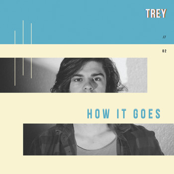 Trey - How It Goes - EP