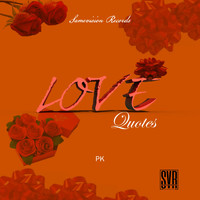PK - Love Quotes